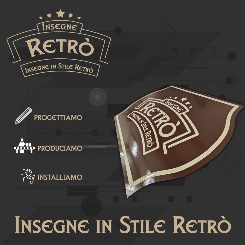 Tipologie insegne in stile Retrò simile ad antiche e vintage