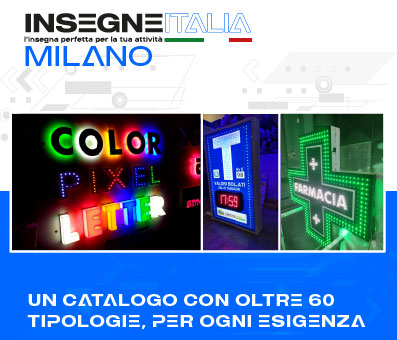 insegne Milano luminose e non.