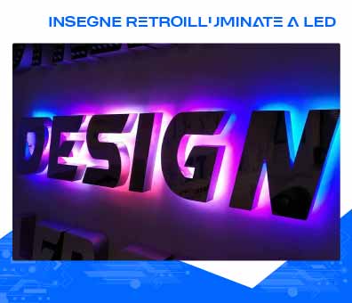 Insegne Retroilluminate a LED